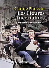 Broschiert Les rêves de nos mères. Vol. 3. Les heures incertaines von Carine Pitocchi