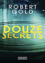 Broché Douze secrets de Robert Gold