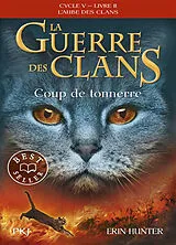Broschiert La guerre des clans : cycle 5, l'aube des clans. Vol. 2. Coup de tonnerre von Erin Hunter