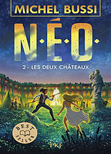 Couverture cartonnée N.E.O. Tome 2 : Les Deux Chateaux de Michel Bussi