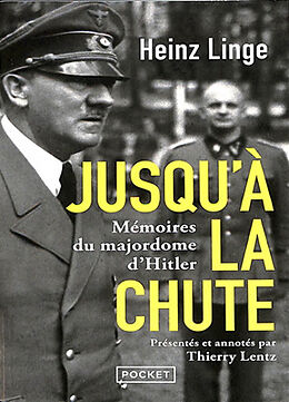 Broschiert Jusqu'à la chute : mémoires du majordome d'Hitler von Heinz Linge