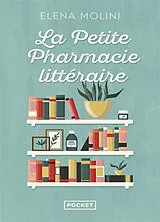 Broschiert La petite pharmacie littéraire von Elena Molini