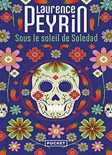 Broschiert Sous le soleil de Soledad von Laurence Peyrin