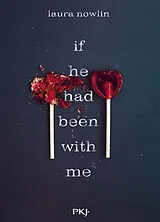 Broschiert If he had been with me von Laura Nowlin