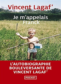 Broché Je m'appelais Franck de Vincent Lagaf'