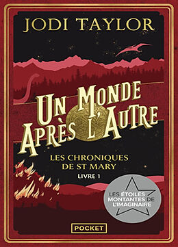 Broché Les chroniques de St Mary. Vol. 1. Un monde après l'autre de Jodi Taylor