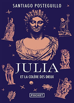 Broché Julia et la colère des dieux de Santiago Posteguillo