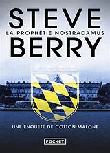 Broschiert Une enquête de Cotton Malone. La prophétie Nostradamus von Steve Berry