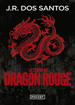 Broché La femme au dragon rouge de José Rodrigues dos Santos