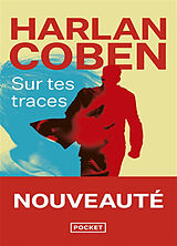 Couverture cartonnée Sur tes traces de Harlan Coben