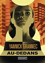 Broschiert Au-dedans von Yannick Grannec