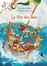 Broschiert Les p'tites poules. La fête des fous von Christian; Heinrich, Christian Jolibois