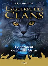Broschiert La guerre des clans. Le combat de Plume de Jais von Erin Hunter