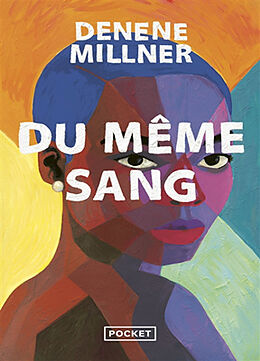 Broché Du même sang de Denene Millner