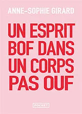 Broschiert Un esprit bof dans un corps pas ouf von Anne-Sophie Girard