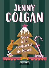 Broché Noël à la confiserie de Rosie de Jenny Colgan