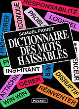 Broché Dictionnaire des mots haïssables de Piquet Samuel