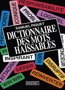 Broché Dictionnaire des mots haïssables de Samuel Piquet