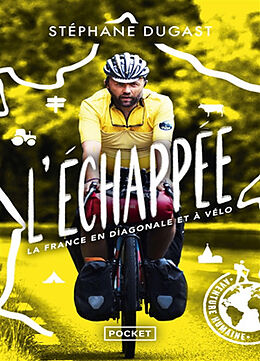 Broschiert L'échappée : la France en diagonale et à vélo von Stéphane Dugast