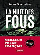 Kartonierter Einband La nuit des fous von Anouk Shutterberg