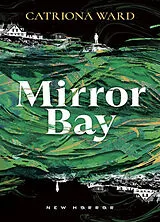 Broschiert Mirror Bay von Catriona Ward