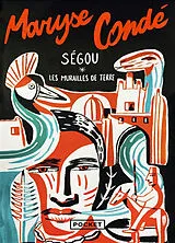 Broschiert Ségou. Vol. 1. Les murailles de terre von Maryse Condé