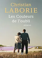Broschiert Les couleurs de l'oubli von Christian Laborie