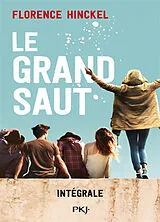 Broschiert Le grand saut : intégrale von Florence Hinckel