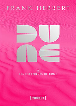 Broché Le cycle de Dune. Vol. 5. Les hérétiques de Dune de Frank Herbert