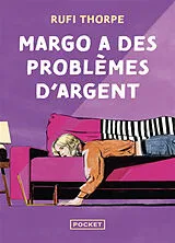 Broschiert Margo a des problèmes d'argent von Rufi Thorpe