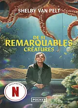 Broschiert De si remarquables créatures von Shelby Van Pelt