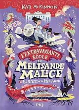 Broschiert L'extravagante école de Mélisande Malice. Vol. 2. Les secrets de la perle pourpre von Kate McKinnon