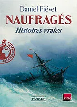 Broschiert Naufragés : histoires vraies von Daniel Fiévet