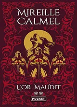 Broschiert L'or maudit. Vol. 2 von Mireille Calmel
