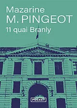 Broschiert 11 quai Branly von Mazarine M. Pingeot