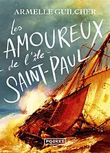 Broschiert Les amoureux de l'île Saint-Paul von Armelle Guilcher