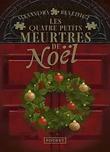 Broschiert Les quatre petits meurtres de Noël von Alexandra Benedict