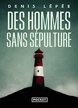 Broschiert Des hommes sans sépulture von Denis Lepee