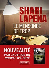 Broschiert Le mensonge de trop von Shari Lapena