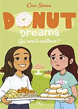 Broschiert Donut dreams. Vol. 5. Qui sera la meilleure ? von Coco Simon