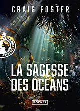 Broschiert La sagesse des océans von Craig Foster
