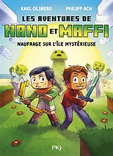Broschiert Les aventures de Nano et Maffi. Vol. 1. Naufrage sur l'île mystérieuse von Karl; Ach, Philipp Olsberg
