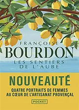 Broschiert Les sentiers de l'aube von Francoise Bourdon