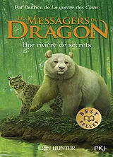 Broschiert Les messagers du dragon : cycle 1. Vol. 2. Une rivière de secrets von Erin Hunter