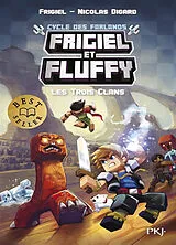 Broschiert Frigiel et Fluffy : cycle des Farlands. Vol. 1. Les trois clans von Nicolas;frigiel Digard