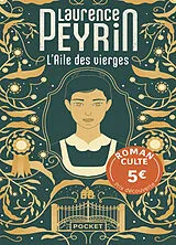 Broschiert L'aile des vierges von Laurence Peyrin