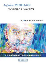 Broschiert Huysmans vivant von Agnes Michaux