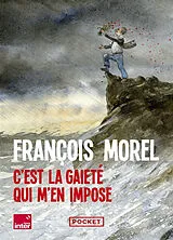 Broschiert C'est la gaieté qui m'en impose : chroniques 2023-2025 von Francois Morel