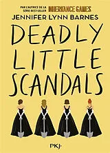Broschiert Débutantes. Vol. 2. Deadly little scandals von Jennifer Lynn Barnes