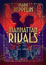 Broschiert Manhattan rivals von Reppelin Marie